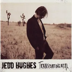 Jedd Hughes – Transcontinental (CD, Album)