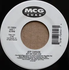 Jeff Carson – Not On Your Love (Vinyl, 7")
