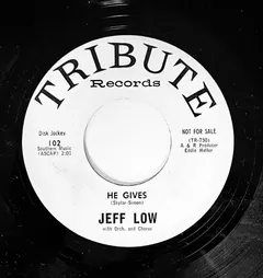 Jeff Low (2) Tribute Records – He Gives (Vinyl, 7")