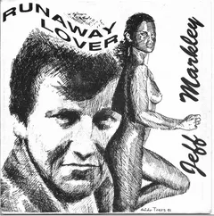Jeff Markley – Runaway Lover (Vinyl, 7")