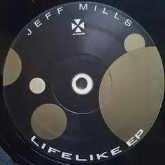Jeff Mills – Lifelike EP (Vinyl, 12")