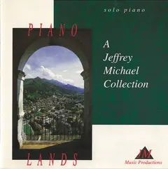 Jeffrey Michael (2) – Pianolands (CD, Album)