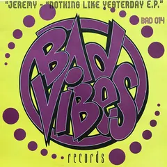 Jeremy – Nothing Like Yesterday E.P. (Vinyl, 12")