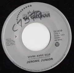 Jerome Junior* – Vivre Avec Elle (Vinyl, 7")