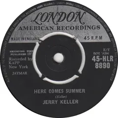 Jerry Keller – Here Comes Summer (Vinyl, 7")