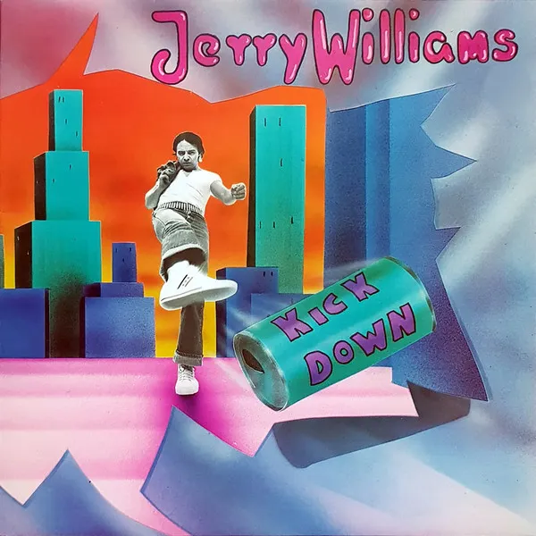 Jerry Williams (3) – Kick Down