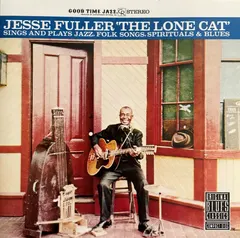 Jesse Fuller – The Lone Cat (CD, Album)