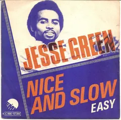 Jesse Green – Nice And Slow (Vinyl, 7")