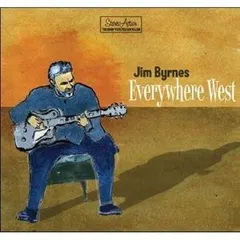 Jim Byrnes – Everywhere West (CD)