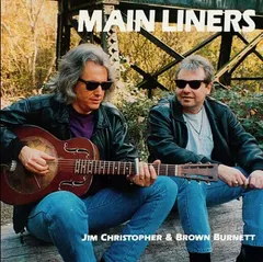 Jim Christopher & Brown Burnett – Main Liners (CD, Album)