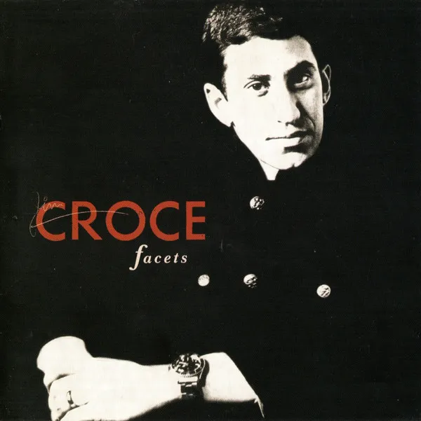 Jim Croce – Facets