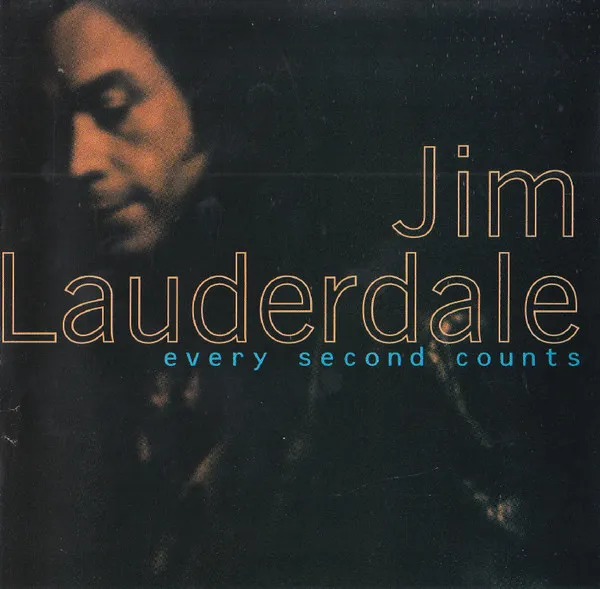 Jim Lauderdale – Every Second Counts