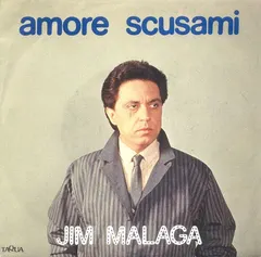 Jim Malaga – Amore Scusami (Vinyl, 7")