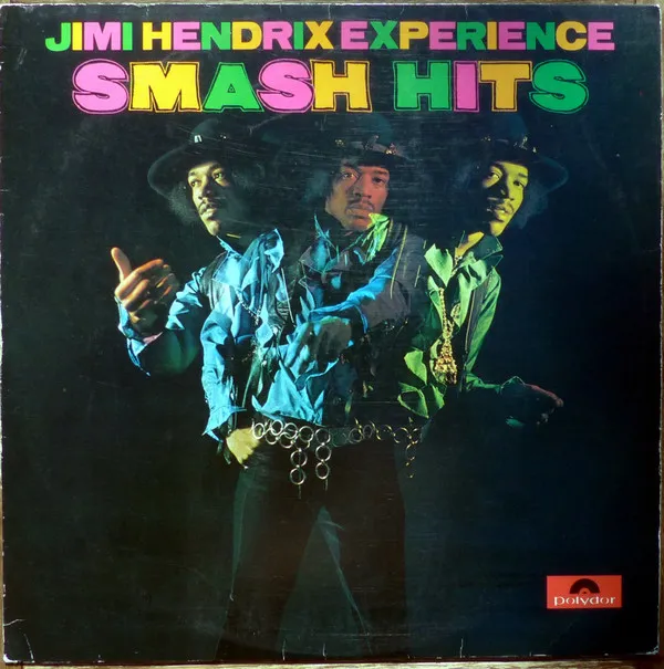 Jimi Hendrix Experience* – Smash Hits