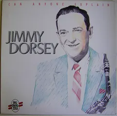 Jimmy Dorsey – Can Anyone Explain (Vinyl, LP)