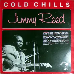 Jimmy Reed – Cold Chills (Vinyl, LP)