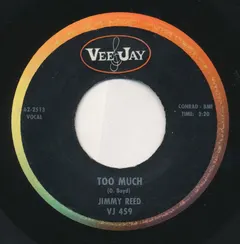 Jimmy Reed – Too Much (Vinyl, 7")