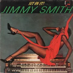 Jimmy Smith – Sit On It! (Vinyl, LP)
