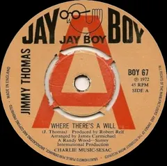 Jimmy Thomas – Where There's A Will (Vinyl, 7")