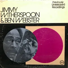 Jimmy Witherspoon & Ben Webster – Previously Unreleased Recordings (Vinyl, LP)