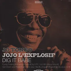 Jo Tongo Jojo L'Explosif* – Dig It Babe (Vinyl, LP)