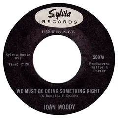 Joan Moody – We Must Be Doing Something Right (Vinyl, 7")