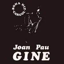 Joan Pau Giné – Bona Nit Cargol (Vinyl, LP)