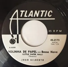 Joao Gilberto* – Bolinha De Papel / Voce E Eu (Vinyl, 7")