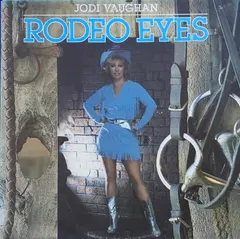 Jodi Vaughan – Rodeo Eyes (Vinyl, LP)