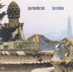Joe Henderson – Barcelona (CD, Album)