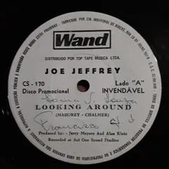 Joe Jeffrey – Looking Around /Everything Will Be Allright (Vinyl, 7")