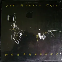 Joe Morris Trio – Wraparound (Vinyl, LP)