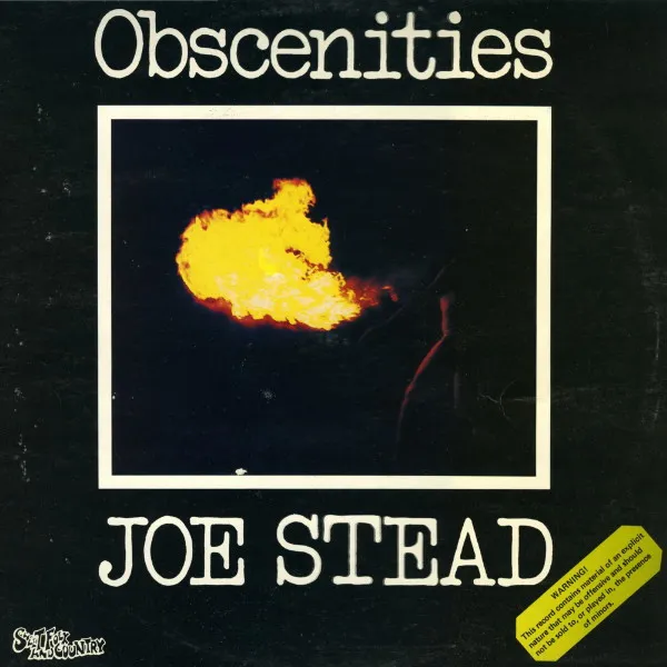 Joe Stead – Obscenities