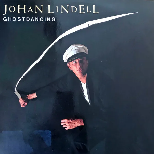 Johan Lindell – Ghost Dancing