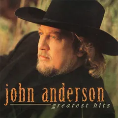 John Anderson (3) – Greatest Hits (CD, Compilation)