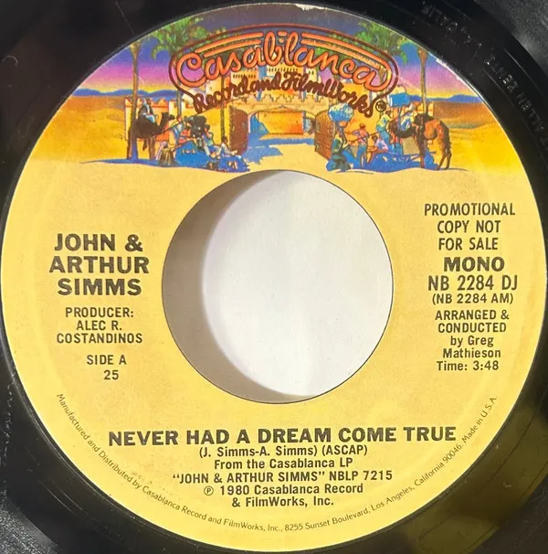 John & Arthur Simms – Never Had A Dream Come True
