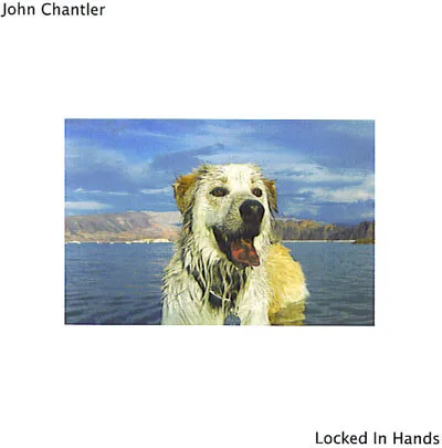John Chantler – Locked In Hands