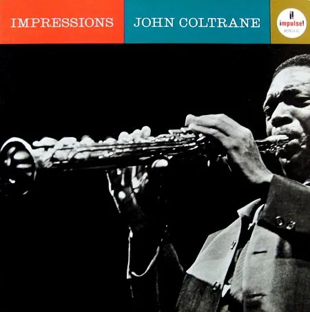 John Coltrane – Impressions