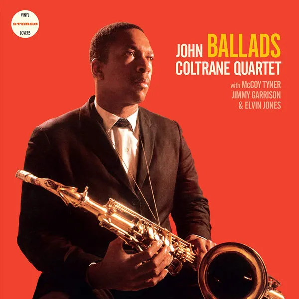 John Coltrane Quartet* – Ballads