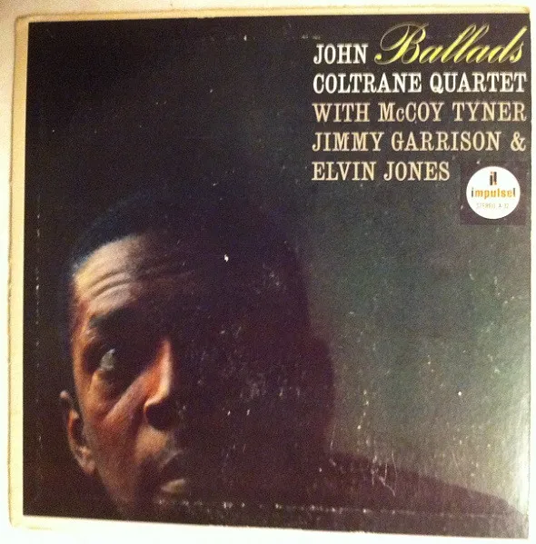 John Coltrane Quartet* – Ballads