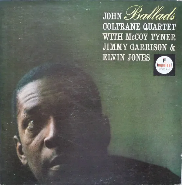 John Coltrane Quartet* – Ballads