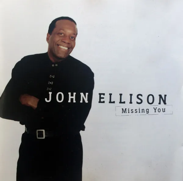 John Ellison – Missing You