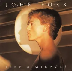 John Foxx Virgin – Like A Miracle (Vinyl, 7")