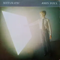 John Foxx – Metamatic (Vinyl, LP)