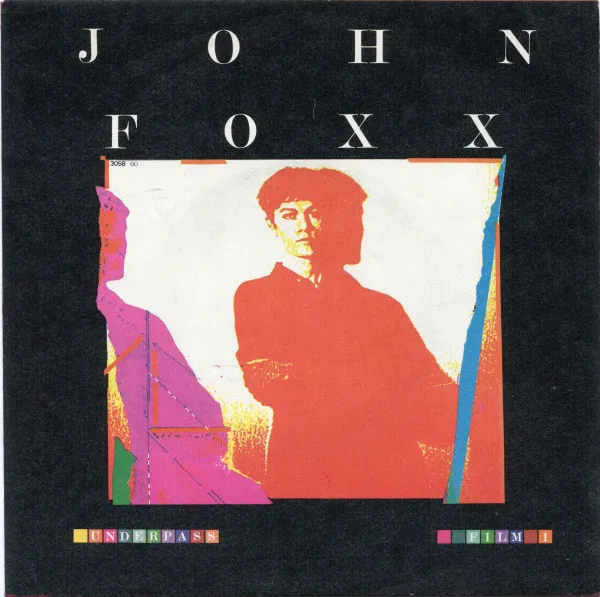 John Foxx – Underpass