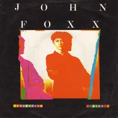 John Foxx – Underpass / Film 1 (Vinyl, 7")