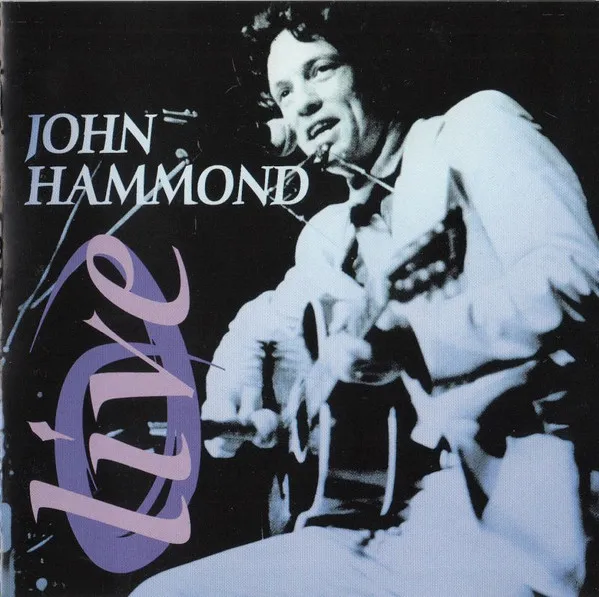 John Hammond* – Live