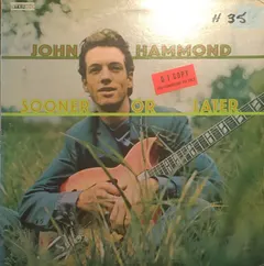 John Hammond* – Sooner Or Later (Vinyl, LP)