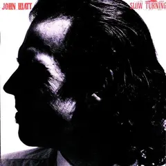 John Hiatt – Slow Turning (Vinyl, LP)