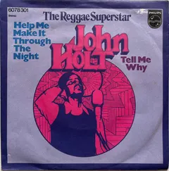 John Holt – Help Me Make It Through The Night (Vinyl, 7")